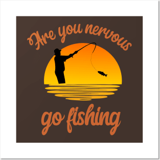 Go fishing Posters and Art